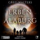 [German] - Die Erben der Âlaburg - Die Farbseher Saga, Band 7 (ungekürzt) Audiobook