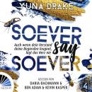 Soever Say Soever - Never Say Never - Wenn dein Verstand deine Begierden leugnet, Band 4 (ungekürzt) Audiobook