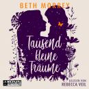 [German] - Tausend kleine Träume (ungekürzt) Audiobook