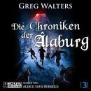 Die Chroniken der Âlaburg - Die Farbseher Saga, Band 3 (ungekürzt) Audiobook