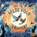 Das Wilde Volk erwacht (Bd. 2) Audiobook