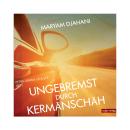 [German] - Ungebremst durch Kermanschah Audiobook