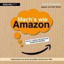 Mach's wie Amazon!: Mit 50 ½ Ideen zum digitalen Vorreiter werden Audiobook