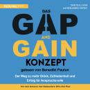 [German] - Das GAP-and-GAIN-Konzept: Der Weg zu mehr Glück, Selbstvertrauen und Erfolg für Anspruchs Audiobook