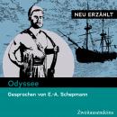 Odyssee – neu erzählt: Gesprochen von E.-A. Schepmann Audiobook