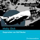 [German] - Moby Dick - neu erzählt Audiobook