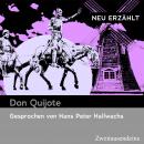 Don Quijote - neu erzählt Audiobook