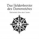 [German] - Das Schwarze Auge - Das Heldenbrevier des Dornenreiches: Märchenhafte Reise durch Aranien Audiobook