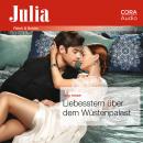 Liebesstern über dem Wüstenpalast (Julia 2318) Audiobook