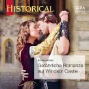 Gefährliche Romanze auf Windsor Castle (Historical 357) Audiobook
