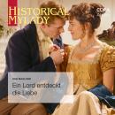 Ein Lord entdeckt die Liebe (Historical Lords & Ladies) Audiobook