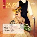 Miss in Maskerade (Historical Lords & Ladies) Audiobook