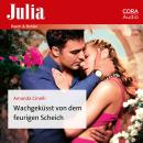 [German] - Wachgeküsst von dem feurigen Scheich Audiobook