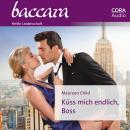[German] - Küss mich endlich, Boss Audiobook