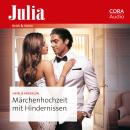[German] - Märchenhochzeit mit Hindernissen Audiobook
