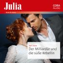 [German] - Der Milliardär und die süße Rebellin Audiobook