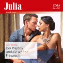 [German] - Der Playboy und die schöne Prinzessin Audiobook