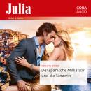 [German] - Der spanische Milliardär und die Tänzerin Audiobook