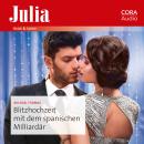 [German] - Blitzhochzeit mit dem spanischen Milliardär Audiobook