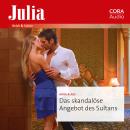 [German] - Das skandalöse Angebot des Sultans Audiobook