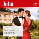[German] - Das, was ich will, bist du Audiobook