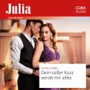 [German] - Dein süßer Kuss verrät mir alles Audiobook