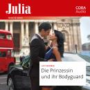 [German] - Die Prinzessin und ihr Bodyguard Audiobook