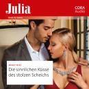 [German] - Die sinnlichen Küsse des stolzen Scheichs Audiobook