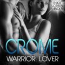 Crome - Warrior Lover 2: Die Warrior Lover Serie Audiobook