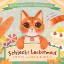 [German] - Schlecki Leckermaul, die Abenteuer der Lebkuchen-Katze: Hörbuch mit Liedern, gelesen von Katja Riemann Audiobook
