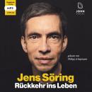 Jens Söring: Rückkehr ins Leben Audiobook
