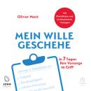[German] - Mein Wille geschehe: In 7 Tagen Ihre Vorsorge im Griff Audiobook