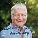[German] - Wie ich der wurde, den ich mag Audiobook