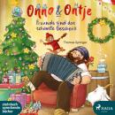 Onno & Ontje - Freunde sind das schönste Geschenk (Band 4) Audiobook