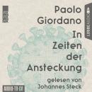 In Zeiten der Ansteckung - Wie die Corona-Pandemie unser Leben verändert (Ungekürzt) Audiobook