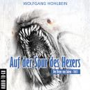[German] - Auf der Spur des Hexers - Der Hexer von Salem 1 (Gekürzt) Audiobook