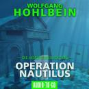 Operation Nautilus 1 - Die Hörspielkollektion (Hörspiel) Audiobook