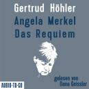 Angela Merkel - Das Requiem (Ungekürzt) Audiobook