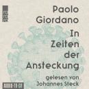 In Zeiten der Ansteckung - Wie die Corona-Pandemie unser Leben verändert (Ungekürzt) Audiobook