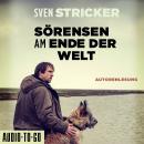 Sörensen am Ende der Welt - Sörensen ermittelt, Band 3 (Ungekürzte Autorenlesung) Audiobook