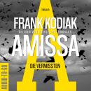 Kantzius - Amissa. Die Vermissten., Band 2 (ungekürzt) Audiobook