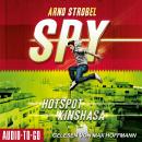 Hotspot Kinshasa - SPY, Band 2 (Ungekürzt) Audiobook