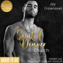[German] - Church - Saints of Denver - Ein Spin-Off der Marked Men Reihe, Band 3 (ungekürzt) Audiobook