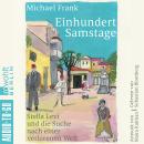 [German] - Einhundert Samstage - Stella Levi und die Suche nach einer verlorenen Welt (ungekürzt) Audiobook