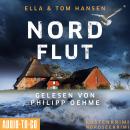 [German] - Nordflut - Inselpolizei Amrum-Föhr, Band 5 (ungekürzt) Audiobook