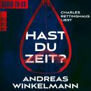 [German] - Hast du Zeit? (ungekürzt) Audiobook