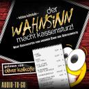 [German] - Der Wahnsinn macht Kassensturz! - Die Wahnsinn-Reihe, Band 2 (ungekürzt) Audiobook