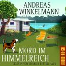 [German] - Mord im Himmelreich - Mord auf Achse, Band 1 (gekürzt) Audiobook