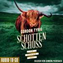 [German] - Schottenschuss - Hynch ermittelt, Band 4 (ungekürzt) Audiobook