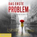 [German] - Das erste Problem - Prime Suspect, Band 1 (ungekürzt) Audiobook